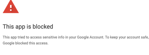 Google App Blocked Error